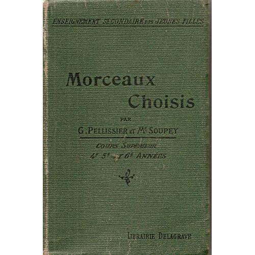 Morceaux Choisis. Du Xi Au Xx Siécle. Enseignement Secondaire Des J... on Productcaster.