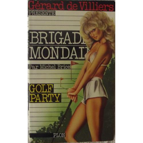 Brigade Mondaine N° 53 Golf Party on Productcaster.