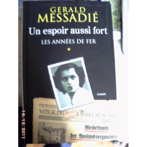 Lot Des 3 Tomes De Gerald Messadie (Un Espoir Aussi Fort) on Productcaster.