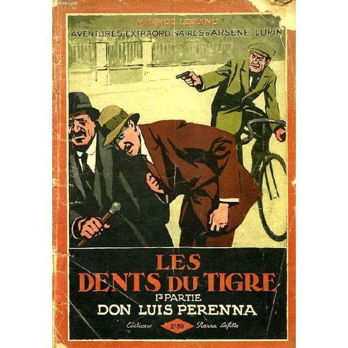 Les Dents Du Tigre, 1re Partie, Don Luis Perenna on Productcaster.