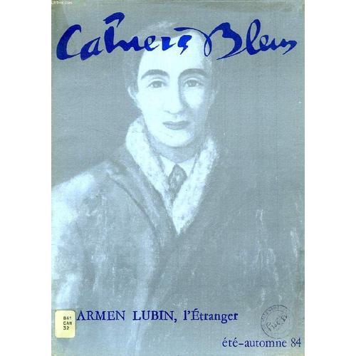 Cahiers Bleus, N° 32, Ete-Automne 1984, Armen Lubin, L'etranger on Productcaster.