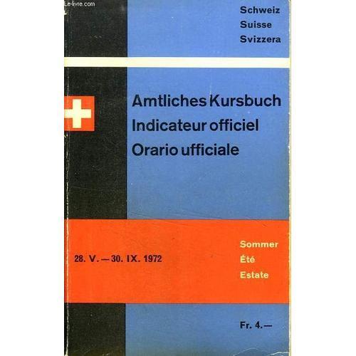 Amtliches Kursbuch, Indicateur Officiel, Orario Ufficiale, Schweiz ... on Productcaster.