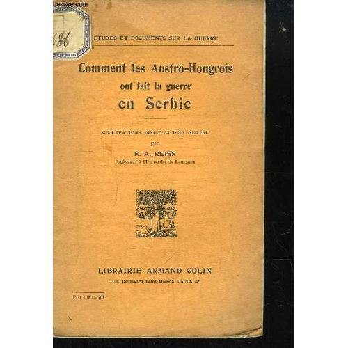 Comment Les Austro-Hongrois Ont Fait La Guerre En Serbie. Observati... on Productcaster.