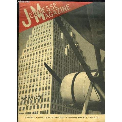 Jeunesse Magazine N°11 - 3ème Année : L'exposition De New-York, Par... on Productcaster.