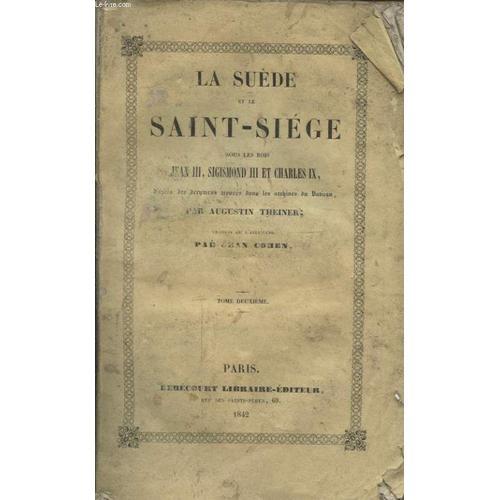 La Suede Et Le Saint Siege Sous Les Rois Jean Iii Sigismond Iii Et ... on Productcaster.