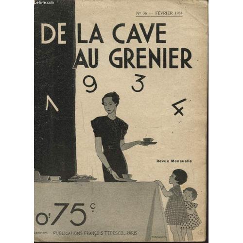 De La Cave Au Grenier N°36 Fevrier 1934 on Productcaster.