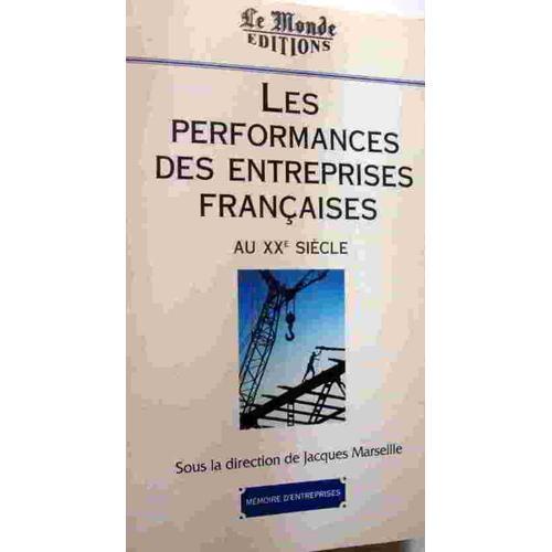 Les Performances Des Entreprises Françaises Au Xxe Siècle on Productcaster.