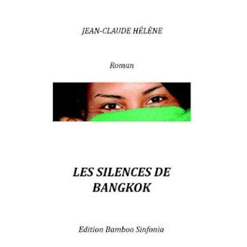 Les Silences De Bangkok on Productcaster.