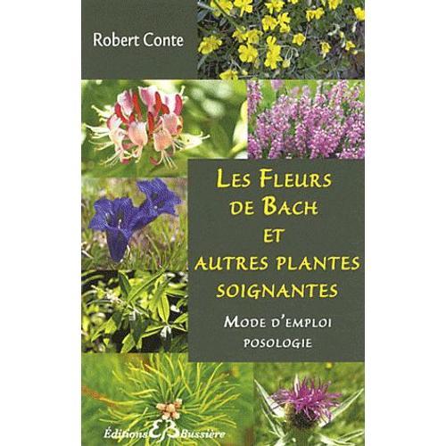 Les Fleurs De Bach Et Autres Plantes Soignantes on Productcaster.