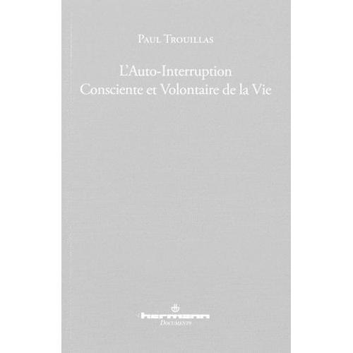 L'auto-Interruption Consciente Et Volontaire De La Vie on Productcaster.