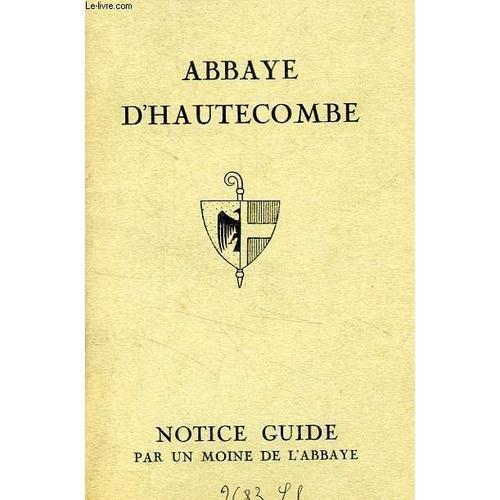 Abbaye D'hautecombe, Notice - Guide on Productcaster.