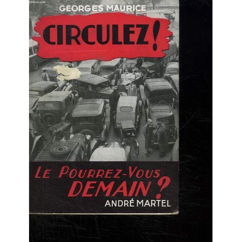 Circulez ! Le Pourrez-Vous Demain? on Productcaster.