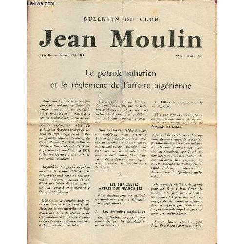 Bulletin Du Club Jean Moulin / N°20 - Fevrier 1961 / Le Petrole Sah... on Productcaster.