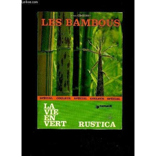 Les Bambous - La Vie En Vert N°44 on Productcaster.