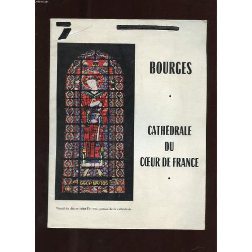 Bourges. Cathedrale Du Coeur De France on Productcaster.