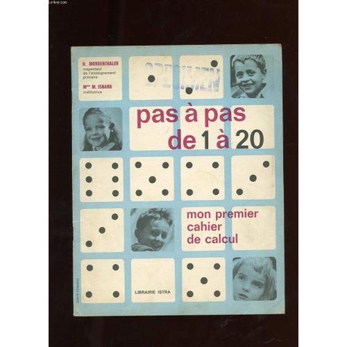 Pas A Pas De 1 A 20. Mon Premier Cahier De Calcul on Productcaster.