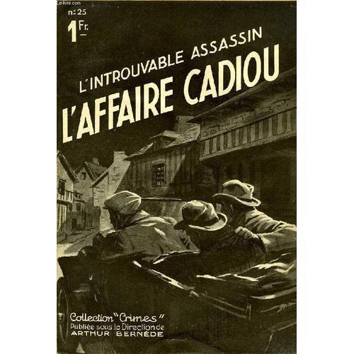 Crimes, N° 25, L'introuvable Assassin, L'afaire Cadiou on Productcaster.