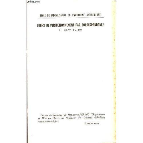 Cours De Perfectionnement Par Correspondance / Ii / 61-62 / T Et R2... on Productcaster.