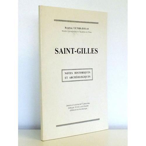 Saint-Gilles - Notes Historiques Et Archéologiques on Productcaster.