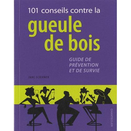 101 Conseils Contre La Gueule De Bois on Productcaster.