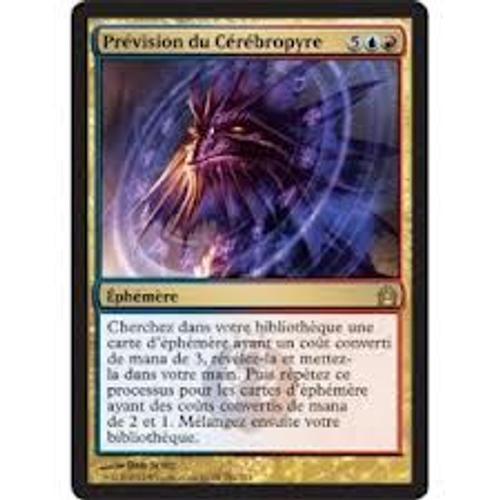 Prévision Du Cérébropyre (Firemind's Foresight) - Magic Mtg - Retou... on Productcaster.