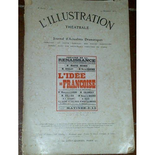 L'illustration Théâtrale N°226 : L'idée De Françoise, Comédie En Qu... on Productcaster.