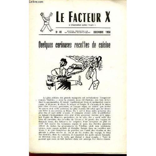 Le Facteur X / N° 48 - Decembre 1958 / Quelques Curieuses Recettes ... on Productcaster.