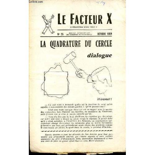 Le Facteur X / N° 55 - Octobre 1959 / La Quadrature Du Cercle - Dia... on Productcaster.