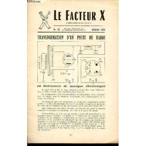 Le Facteur X / N° 41 - Fevrier 1958 / Transformation D'un Poste De ... on Productcaster.