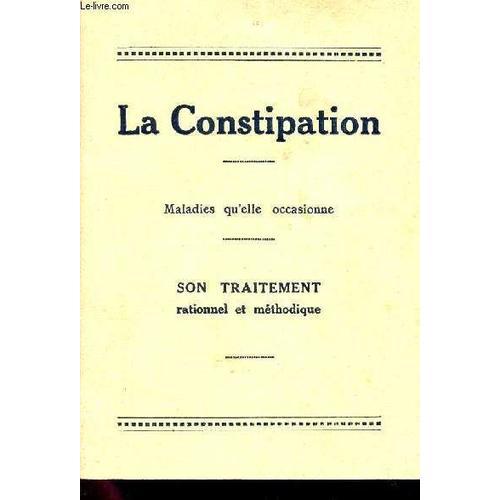 La Constipatiion - Maladies Qu'elle Occasione / Son Traitement Rati... on Productcaster.