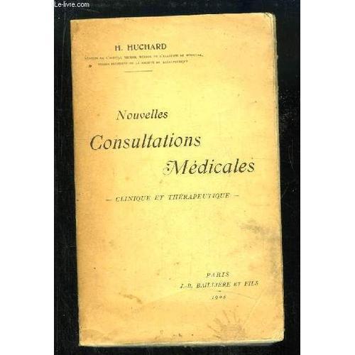 Nouvelles Consultations Médicales. Clinique Et Thérapeutique. on Productcaster.