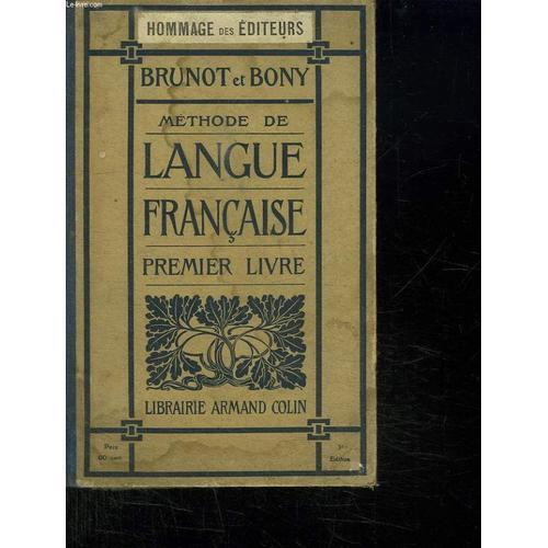 Methode De Langue Francaise. Premier Livre Destine A La 2e Annee Du... on Productcaster.