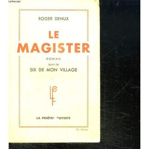 Le Magister Suivi De Six De Mon Village. on Productcaster.