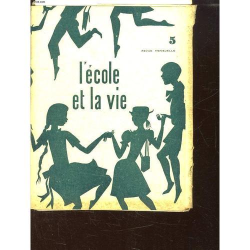 L Ecole Et La Vie N° 5. Du 11 Janvier 1958. on Productcaster.