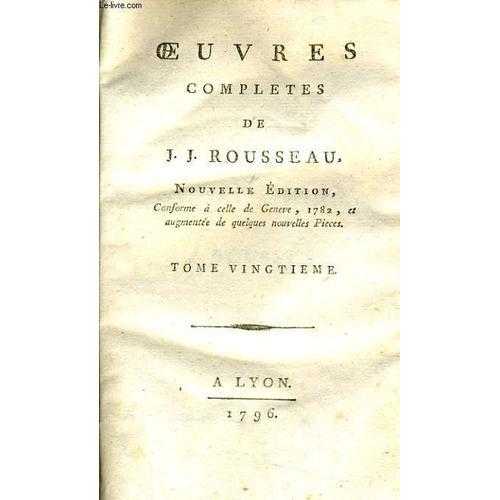 Oeuvres Completes De J. J. Rousseau Tome Vingtieme on Productcaster.