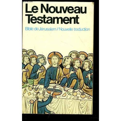 Le Nouveau Testament. Traduit En Français Sous La Direction De L'ec... on Productcaster.