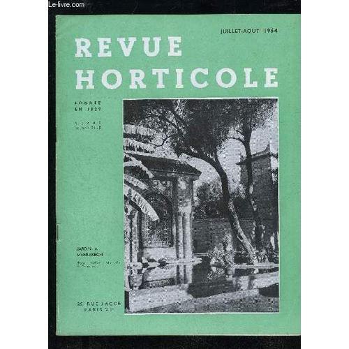 La Revue Horticole 1954 N° 2200 - Le Maroc Et L'horticulture L'hort... on Productcaster.