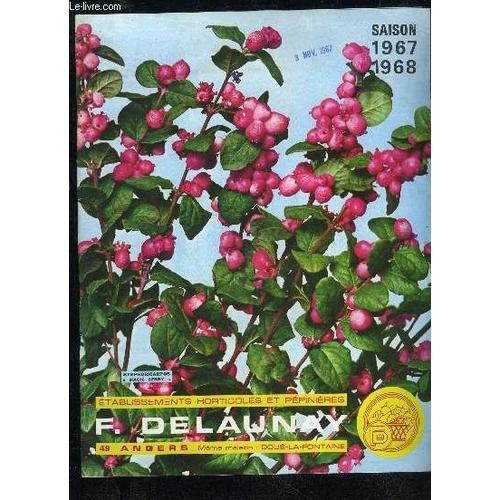 Etablissement Horticoles Et Pepinieres - F. Delaunay Saison 1967 1968 on Productcaster.