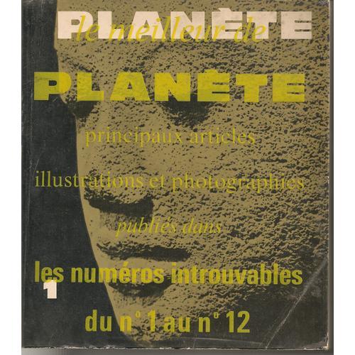 Planete. Le Meilleure De Planete, Les Numéros Introuvables Du N: 1 ... on Productcaster.