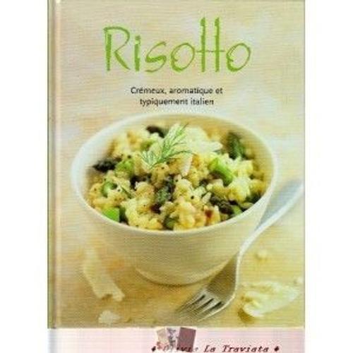 Risotto Crémeux, Aromatique Et Typiquement Italien on Productcaster.