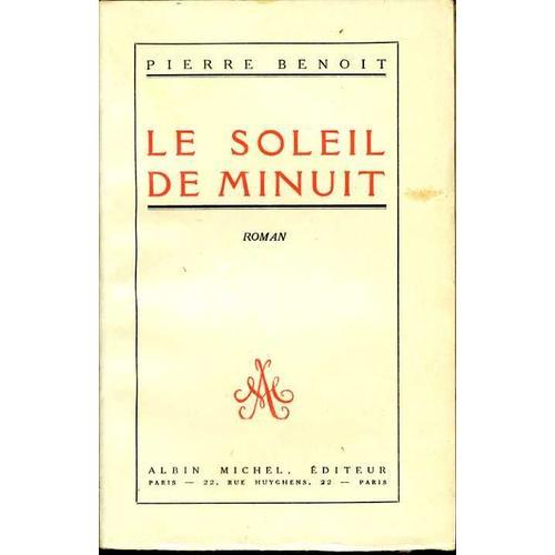 Le Soleil De Minuit (Édition Numérotée Sur Montgolfier) on Productcaster.