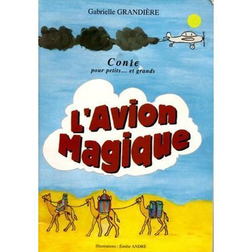 L'avion Magique - Conte Pour Petits ... Et Grands on Productcaster.