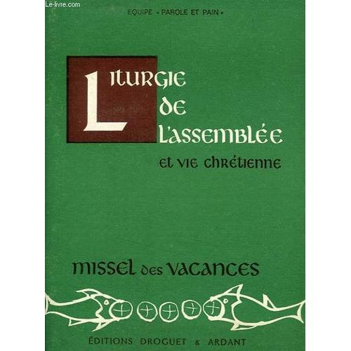 Liturgie De L'assemblee Et Vie Chretienne, Missel Des Vacances on Productcaster.