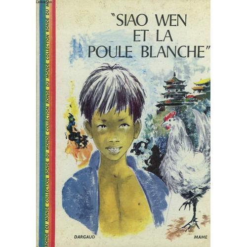 Siao Wen Et La Poule Blanche. on Productcaster.