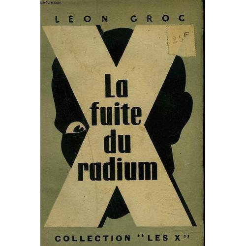 La Fuite Du Radium on Productcaster.