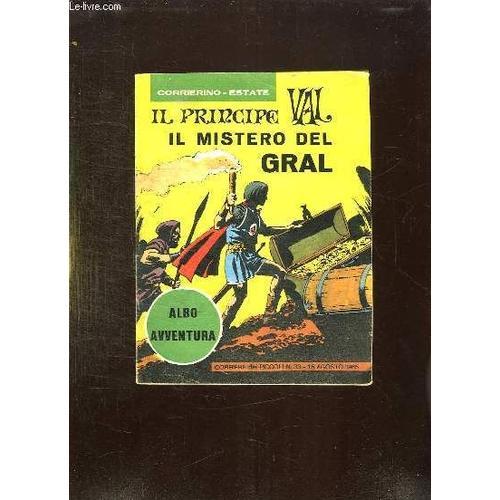 Il Principe Val N° 33 Du 15 Augosto 1965. Il Mistero Del Gral. Text... on Productcaster.