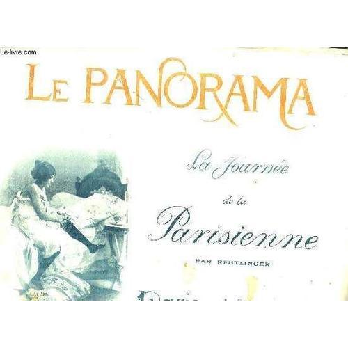 Le Panorama . La Journee De La Parisienne Par Reutlinger. Paris Qui... on Productcaster.