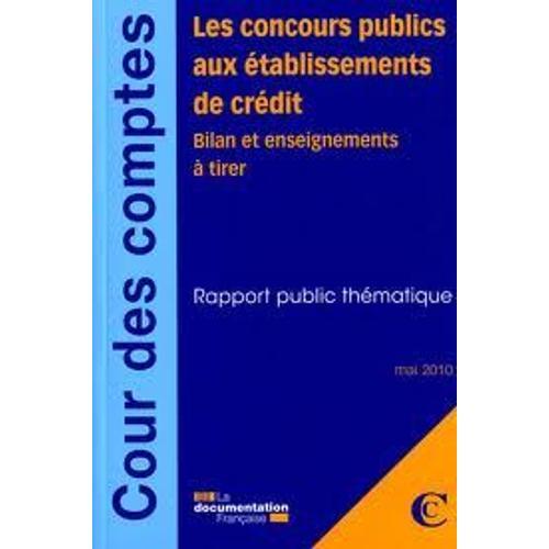 Les Concours Publics Aux Établissements De Crédit (Bilan Et Enseign... on Productcaster.