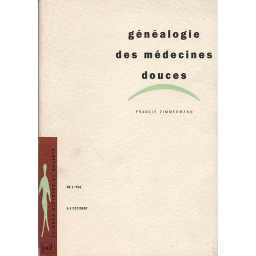 Généalogie Des Médecines Douces - De L'inde À L'occident on Productcaster.