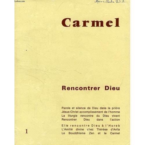 Carmel, I, 1970, Revue Trimestrielle De Spiritualite, Rencontrer Dieu on Productcaster.